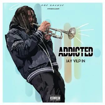 Addicted by Jay Vilpin