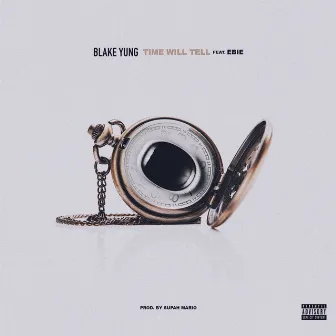 Time Will Tell by Blake Yung