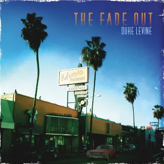 The Fade Out by Duke Levine