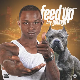 Feed Up by BTY Young'n