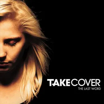 The Last Word by Take Cover