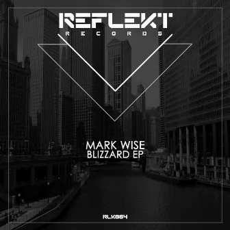 Blizzard EP by Mark Wise