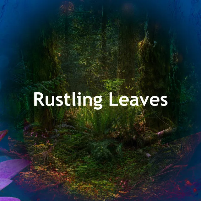 Rustling Leaves