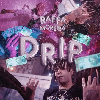 Drip by Raffa Moreira