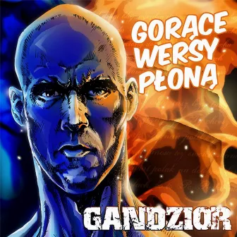 Gorące Wersy Płoną by Gandi Ganda