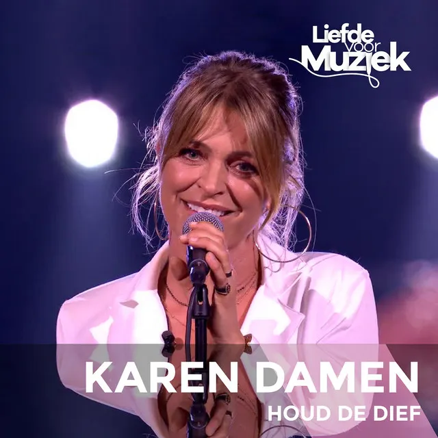 Houd De Dief (Uit Liefde Voor Muziek)