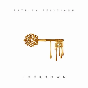 Lockdown by Patrick Feliciano