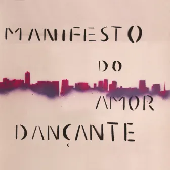 Manifesto do Amor Dançante by Vico