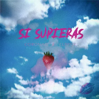 Si Supieras by el broy