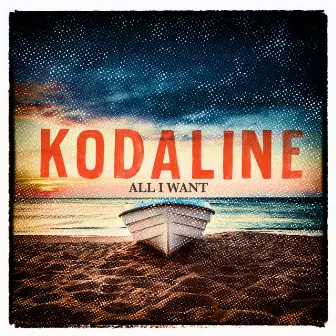 All I Want by Kodaline