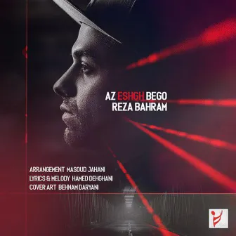 Az Eshgh Bego by Reza Bahram