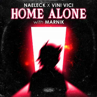 Home Alone (with Marnik) by Vini Vici