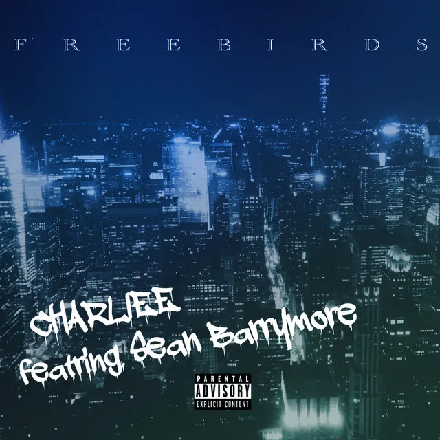 Free birds (feat. Sean barrymore)