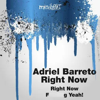 Right Now by Adriel Barreto