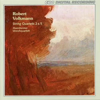 Volkmann: String Quartets Nos. 2-5 by Mannheimer Streichquartett