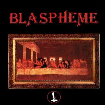 Blaspheme by Blaspheme