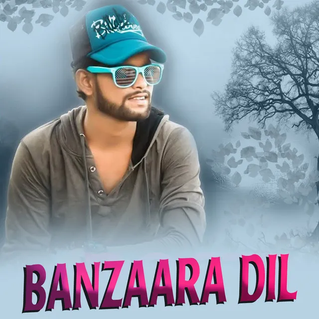 Banzaara Dil