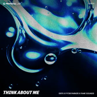 Think About Me by P for Parker