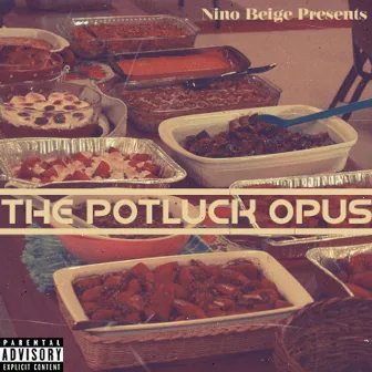 The Potluck Opus by Nino Beige