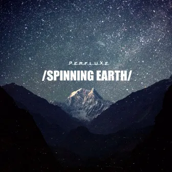 Spinning Earth by PerfluXe