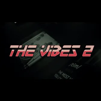 The Vibes 2 by Mu_Bandzzz