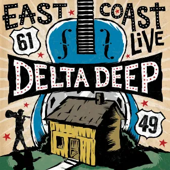 East Coast Live by Delta Deep