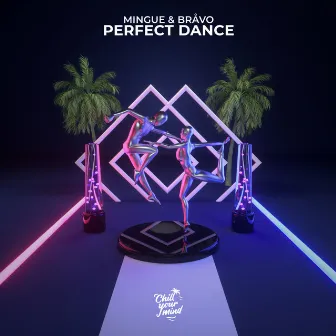 Perfect Dance by BRÅVO