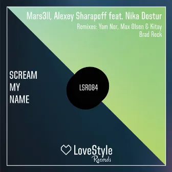 Scream My Name by The Mars3ll