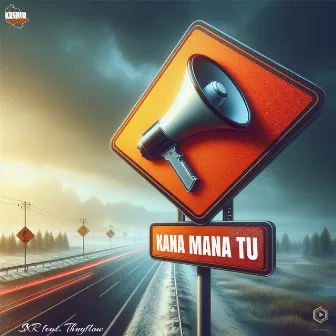 Kana Mana Tu by SXR