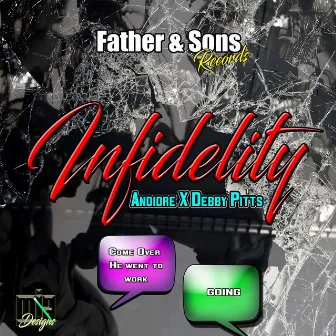 Infidelity (feat. Debby Pitts) by Andidre