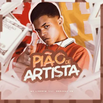 Pião de Artista by Mc Ligerim