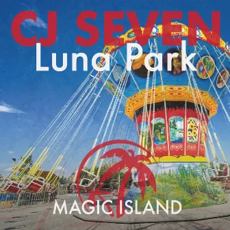 Luna Park by CJ Seven