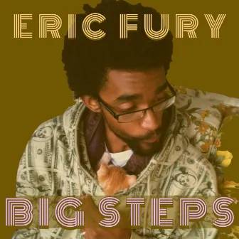 Big Steps by Eric Fury