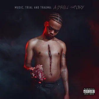 Music, Trial & Trauma: A Drill Story by Loski