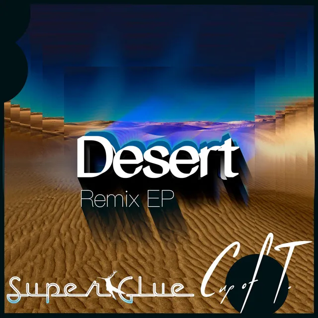 Desert - Kindll Remix