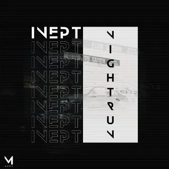 Nightrun by inept