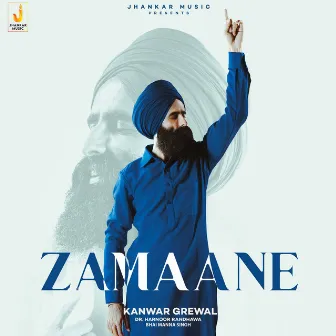 Zamaane - Single by Bhai Manna Singh