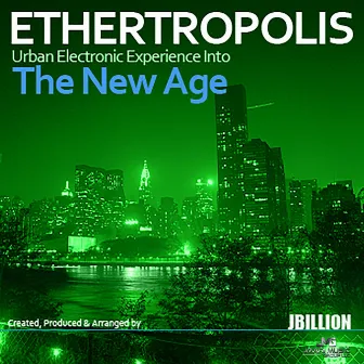 Ethertropolis (Remastered) by J Billups