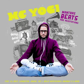 Mantras Beats & Meditations by MC YOGI