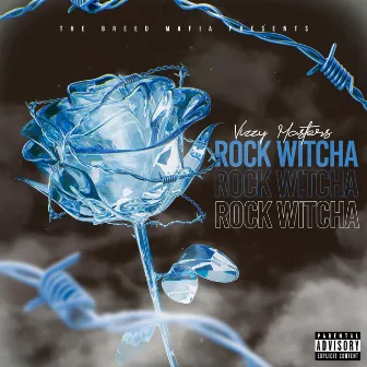 ROCK WITCHA by Vizzy Masters