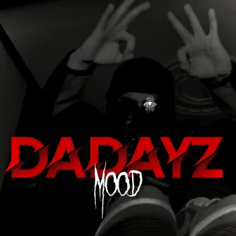 Dadayz Mood by Unknown Artist