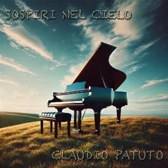 Sospiri nel cielo by Claudio Patuto