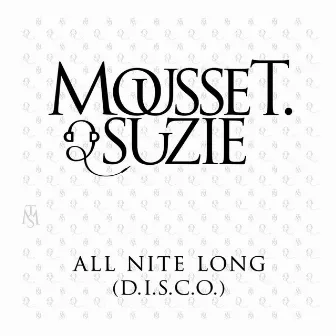 All Nite Long (D.I.S.C.O.) The Remixes by Suzie