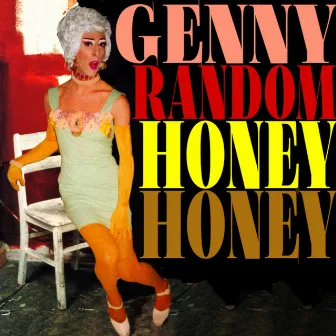 Honey honey by Genny Random