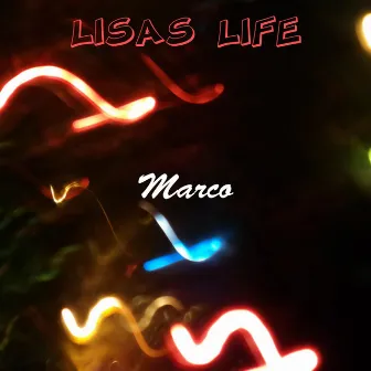 Lisas Life by Marco