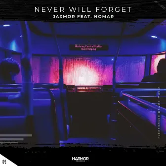 Never Will Forget by Nomar