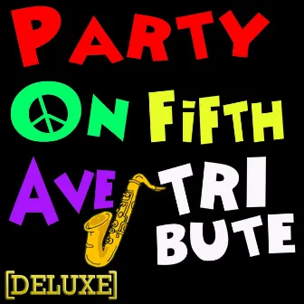 Party On Fifth Ave. (Mac Miller Deluxe Tribute) by The Singles