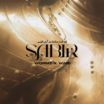 Sabır by Wormz