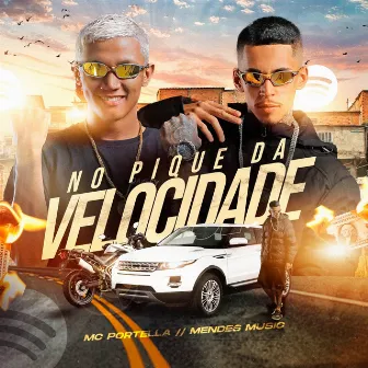 No Pique da Velocidade by Mendes Music