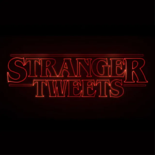 Stranger Tweets